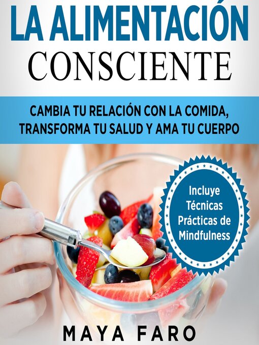 Title details for La alimentación consciente by Maya Faro - Available